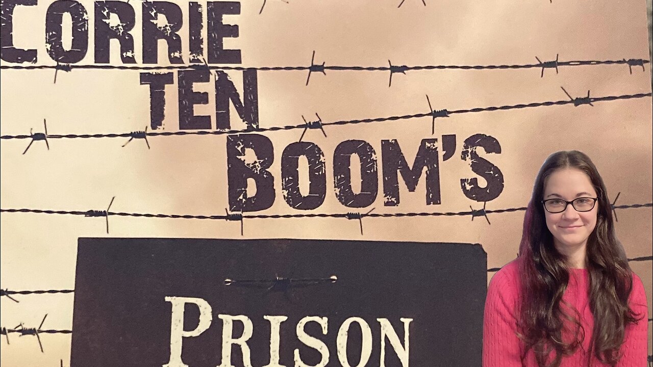 Corrie ten Boom's Prison Letters - Part 4