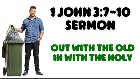 1 John 3:7-10 Sermon: Satan's and Sin’s Grip Broken: The Victory of Jesus