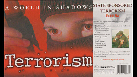 A WORLD IN SHADOWS: Terrorism - Vol. 5 - STATE SPONSORED TERRORISM [1990]