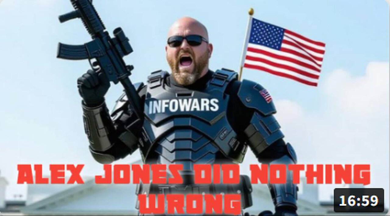 Alex Jones Did Nothing Wrong