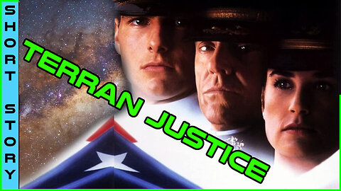 Human Narrated: Terran Justice | r/Humanity Feck Yea