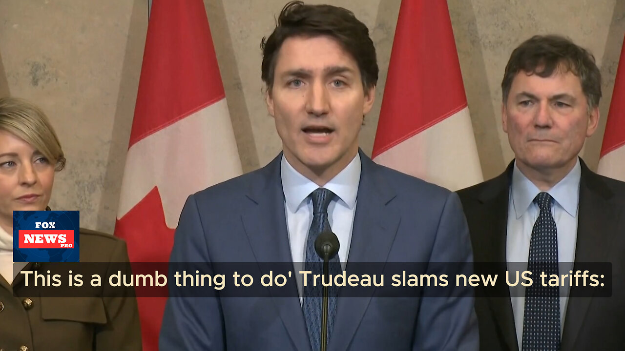 This is a dumb thing to do' : Trudeau slams new US tariffs!