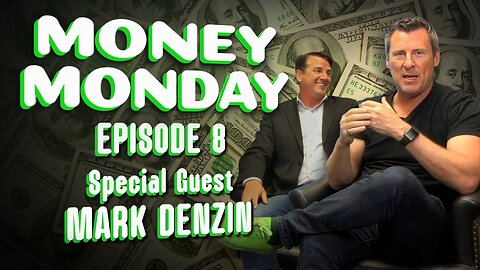 Money Monday Ep. 8 - Andrew Cartwright Interviews Power Player Mark Denzin