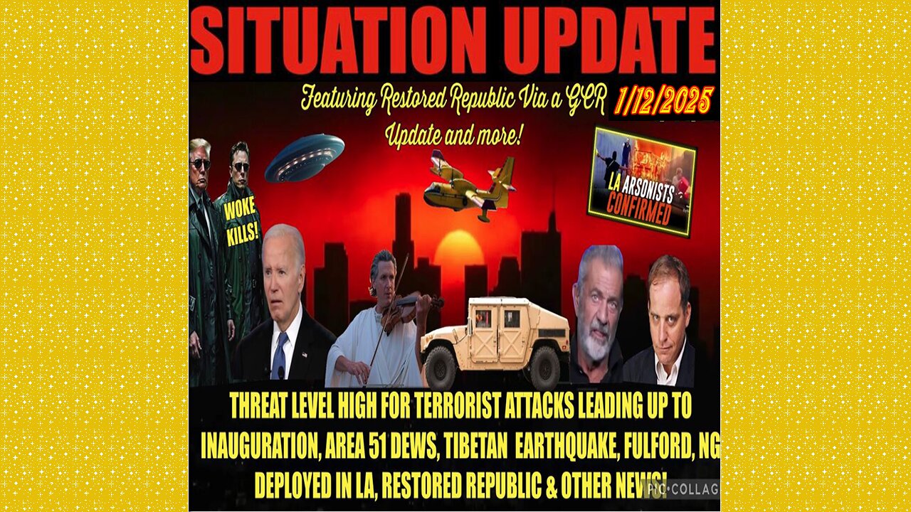 SITUATION UPDATE 1/12/25 - Benjamin Fulford, Threat Level High For More Terrorist Attacks Leading Up Tp Inauguration