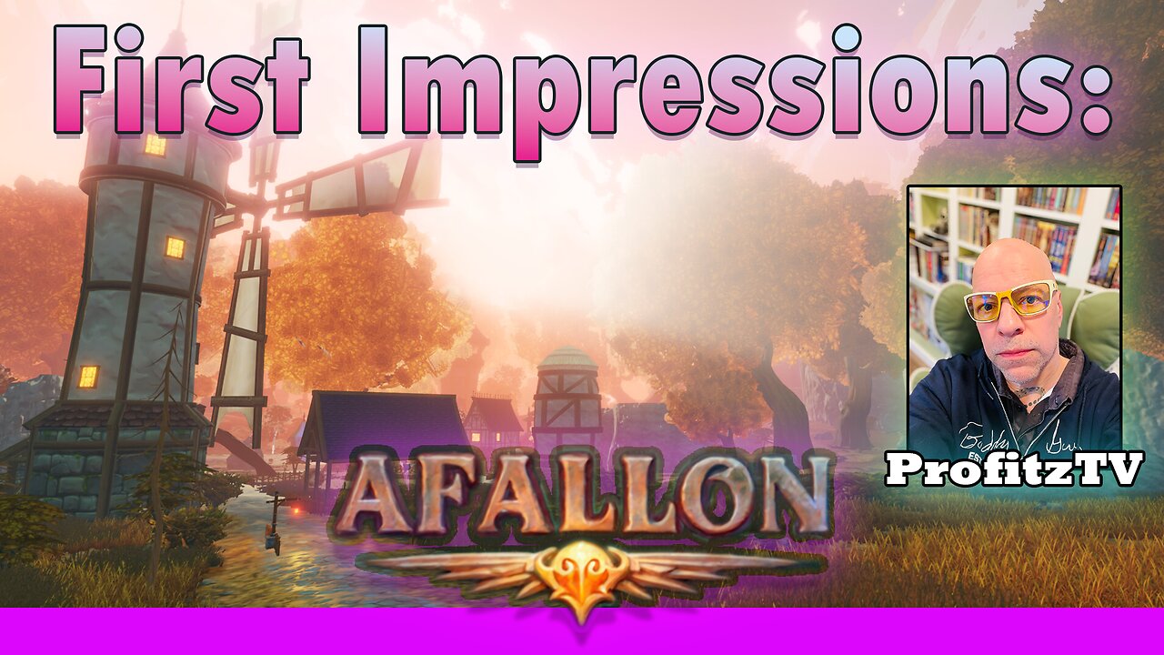 Afallon [First Impressions - Single Player Wow??]