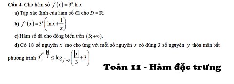liên trường THPT – Bắc Ninh: Toán 11: Hàm đặc trưng: Đúng/Sai: Cho hàm số y = 3^x lnx