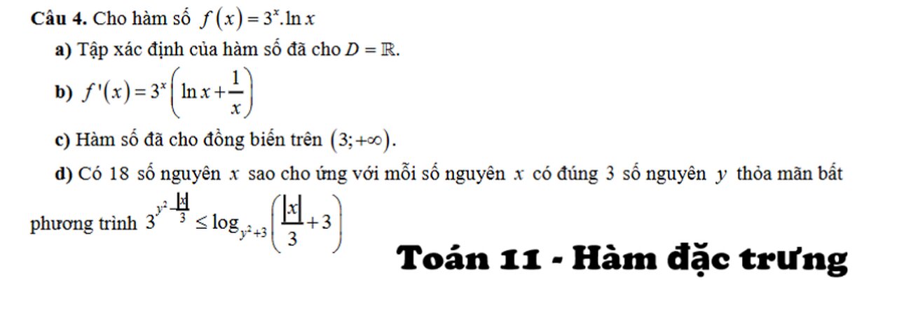 liên trường THPT – Bắc Ninh: Toán 11: Hàm đặc trưng: Đúng/Sai: Cho hàm số y = 3^x lnx