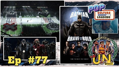 Superbowl 59 | Fantastic 4 news | Batman Brave and the Bold news | Armor Wars and other Marvel news