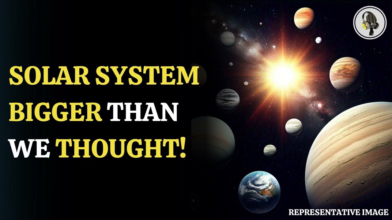 Solar System Is Bigger Than We Thought! | WION Podcast