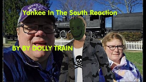 Yankee In The South Reaction - BY BY Dolly Train - Baldwin Locomotive