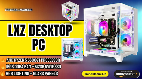 LXZ Desktop PC Review: The Perfect Blend of Performance and Design