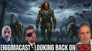 Looking Back on 2025! #EnigmaCast 106