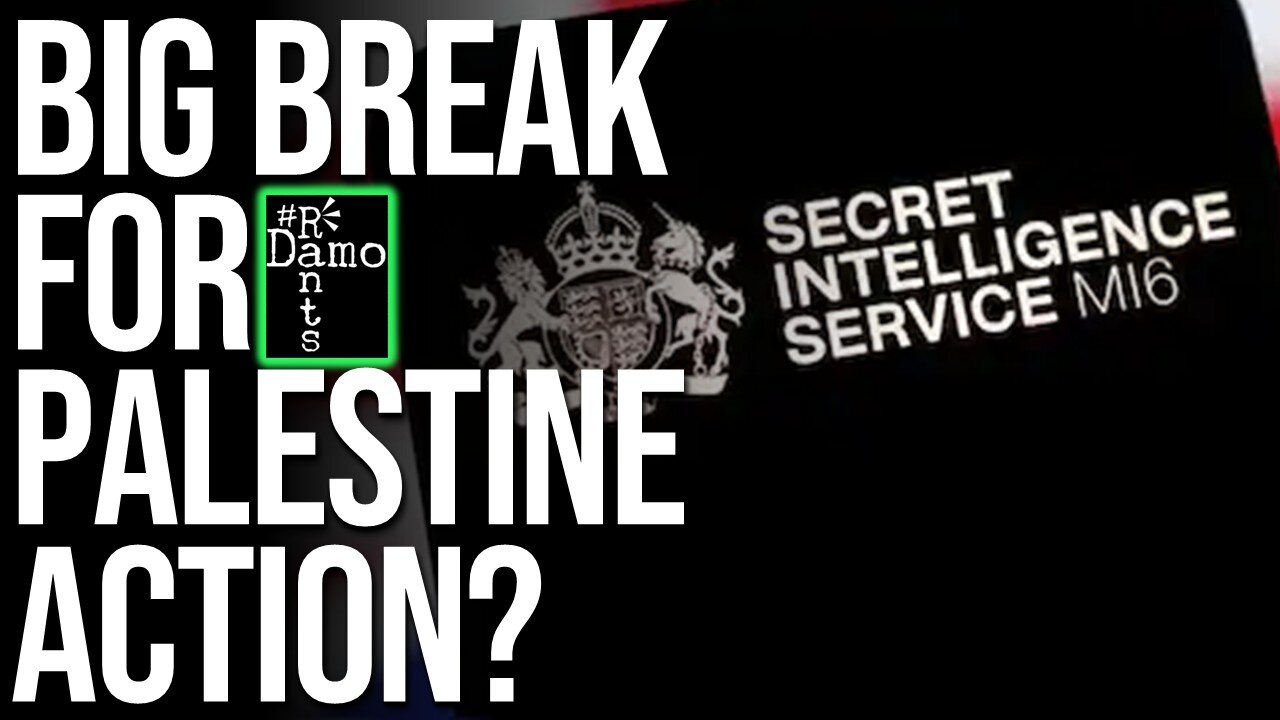 This MI6 Leak Just Shattered Starmer’s Palestine Action Ban