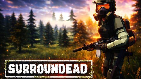 Trying this game again.. | Surroundead