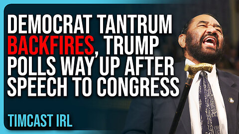 Democrat TANTRUM BACKFIRES, Trump Polls WAY UP After Speech To Congress