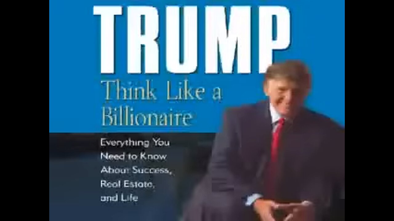 🚨🚨 TRUMP ~ THINK LIKE A BILLIONAIRE 🚨🚨