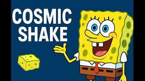 Cosmic Shake 🧽Vibing in Bikini Bottom | !discord !sub
