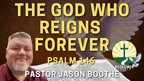 The God Who Reigns Forever