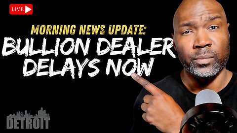 Bullion Dealers Can't Deliver | Here's Why It Matters
