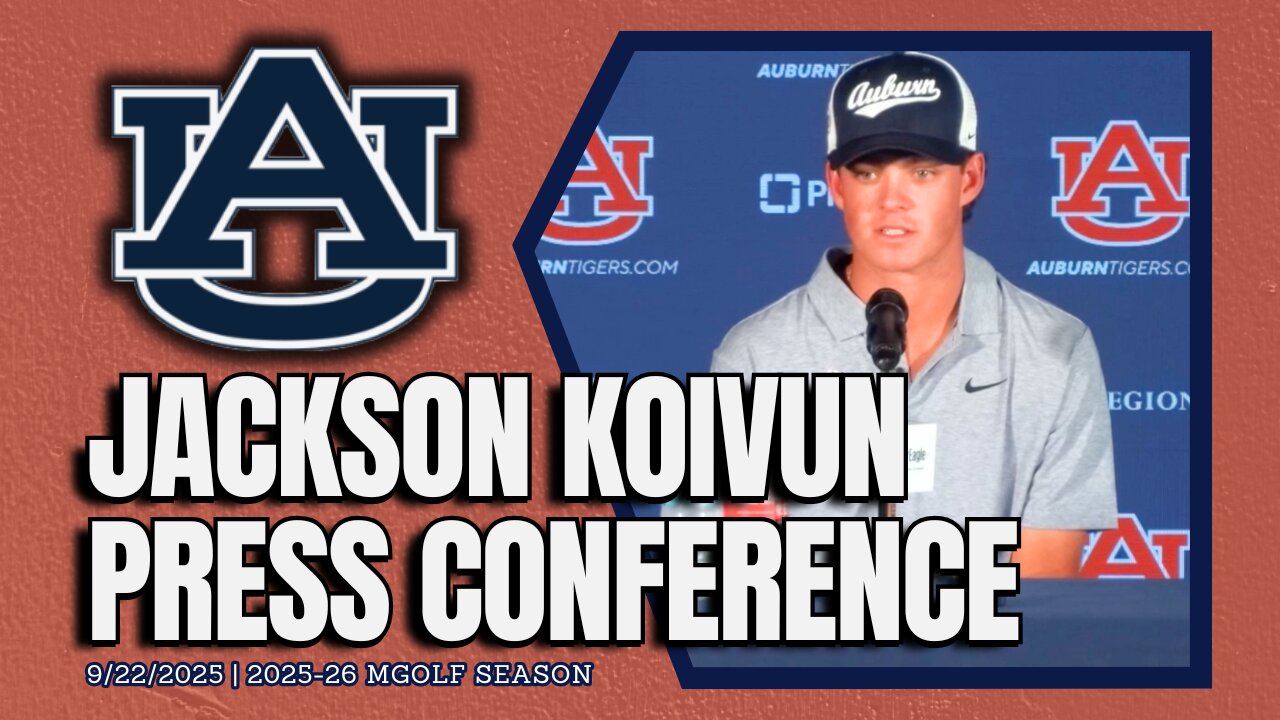 Jackson Koivun Interview As 2025-26 Season Begins | Auburn Men's Golf