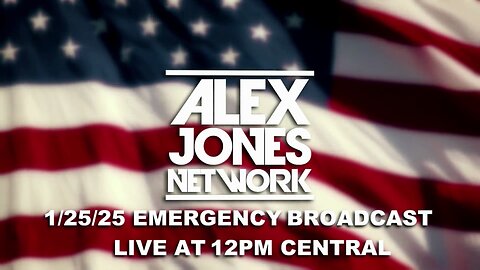 Alex Jones . Network/AJNLive - 1/25/2025: Elon Musk Fires Bat Signal To German People, Warns AfD's Fate In Germany Has Global Implications