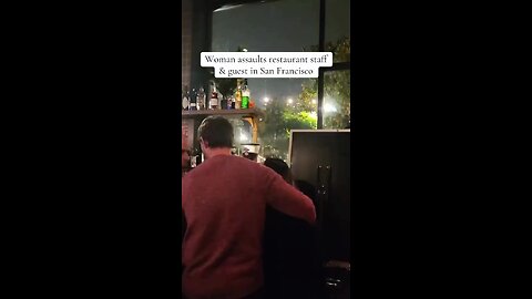 Woman goes on rampage in a San Francisco bar