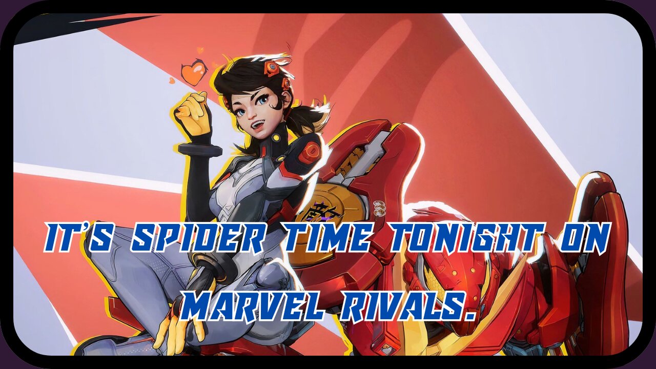 Live Tonight. It's Spider Time On Marvel Rivals.