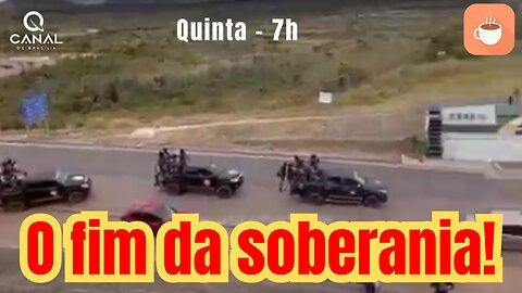 O fim da NOSSA soberania