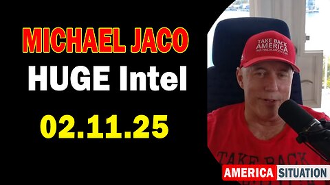 Michael Jaco HUGE Intel 02.11.25: "Trump Gearing Attacks! Important Update By Michael Jaco"