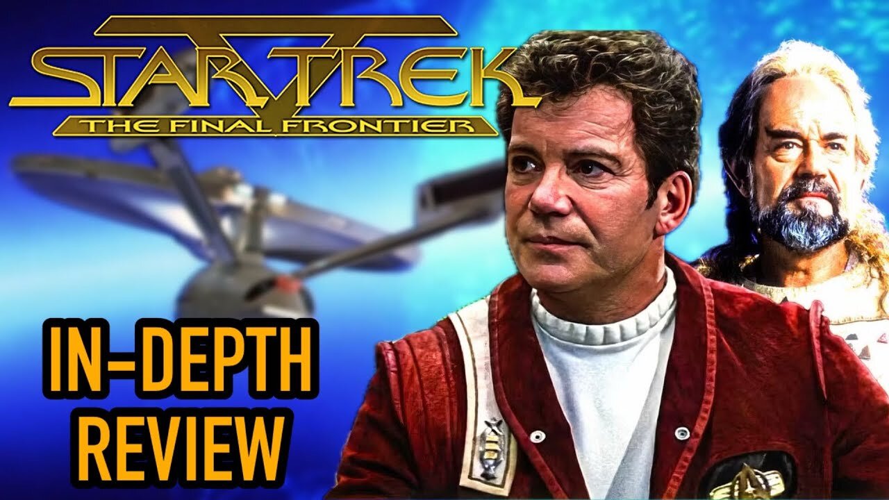 Star Trek 5:The Final Frontier (1989) In-Depth Movie Review