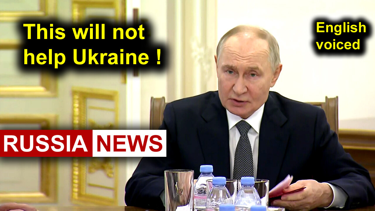 This will not help Ukraine! Putin, Russia