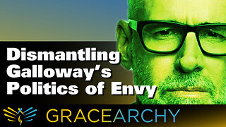 EP118: Politics of Envy; Socialism is a Sin - Gracearchy with Jim Babka