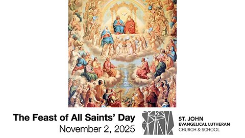 The Feast of All Saints’ Day — November 2, 2025