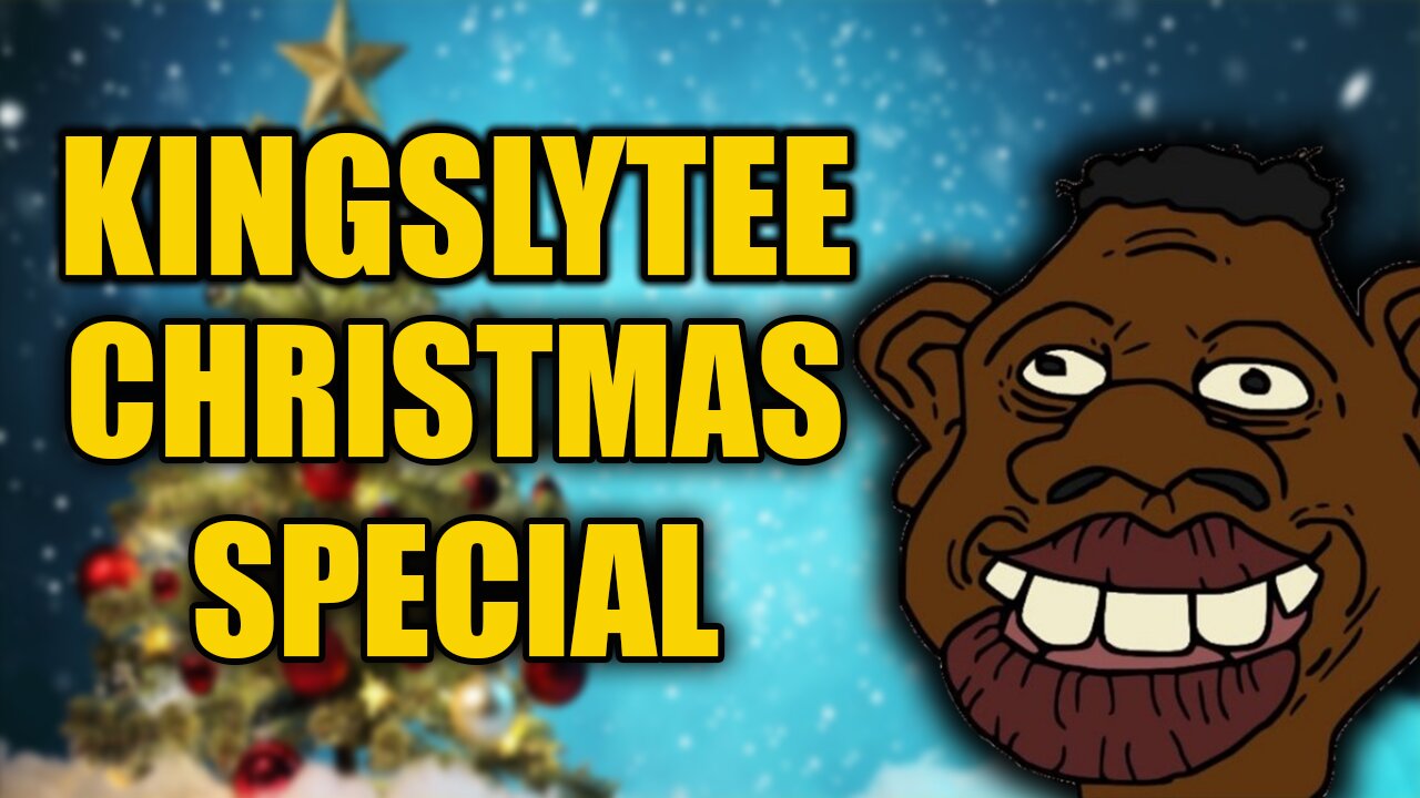 KINGSLYTEE XMAS SPECIAL! FT. GROOVY JIMMY X BILL X TYLER X WINGS007