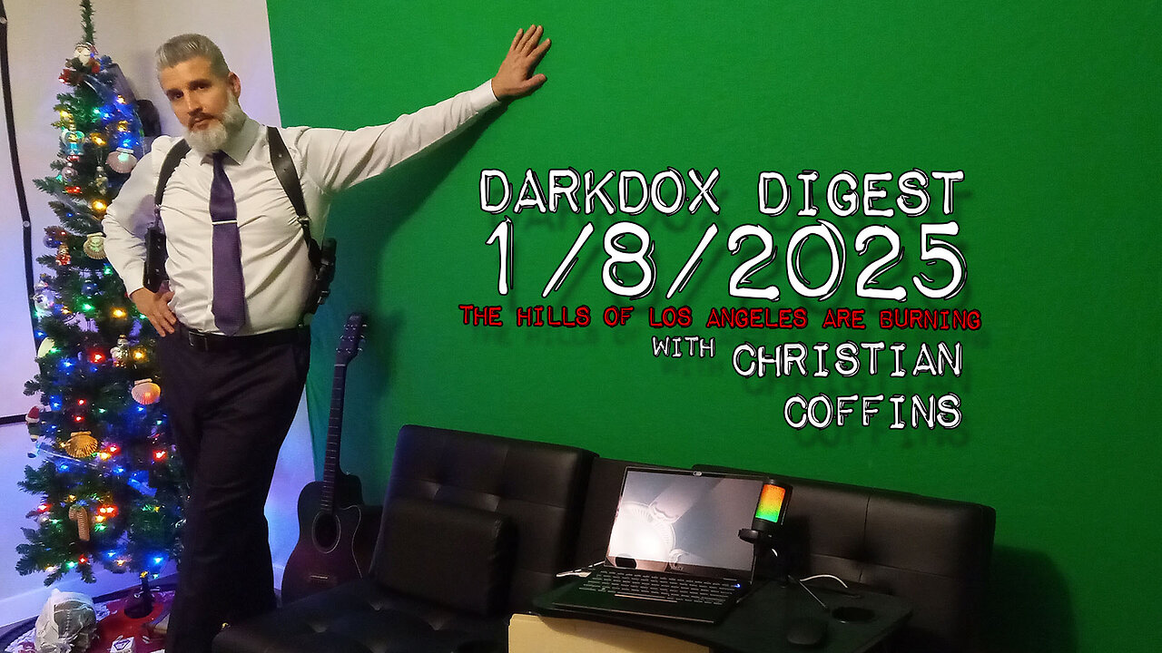 LA IS BURNING DarkDox Digest 010825