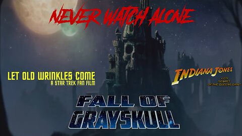 Never Watch Alone Ep77 - Let Old Wrinkles Come - Indiana Jones and tSotQG - Fall of Grayskull