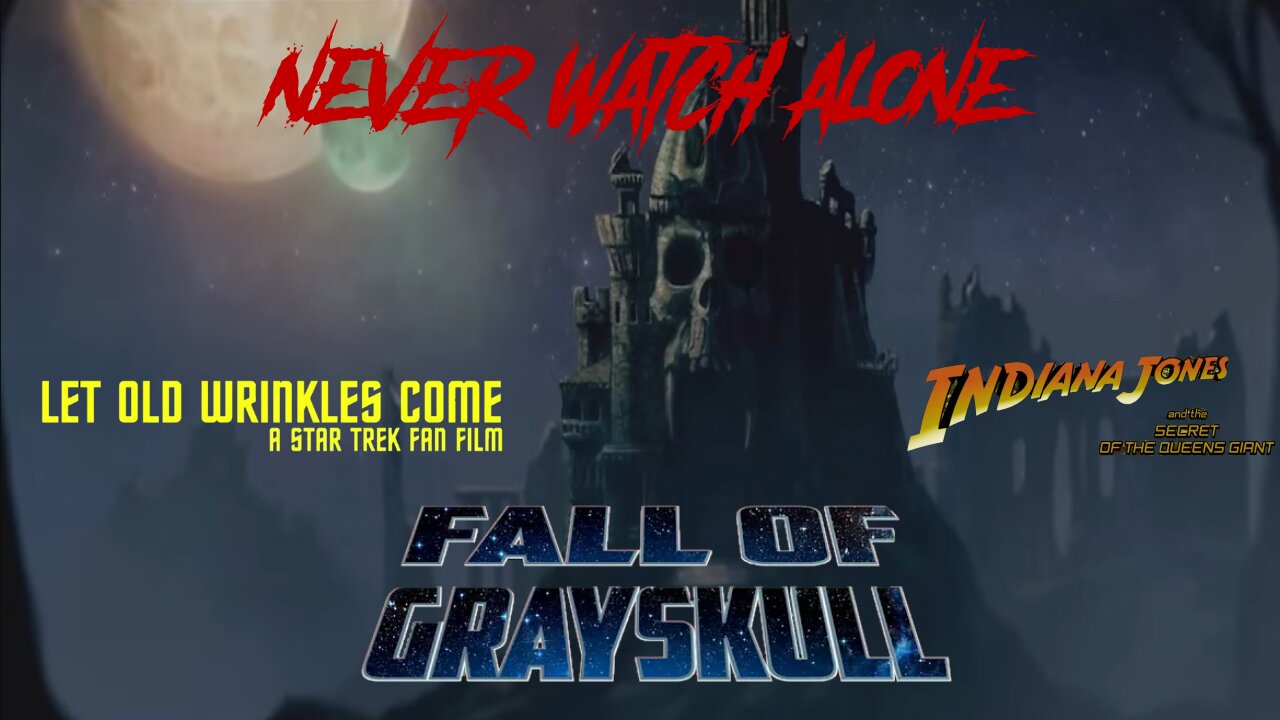 Never Watch Alone Ep77 - Let Old Wrinkles Come - Indiana Jones and tSotQG - Fall of Grayskull