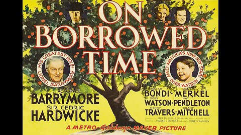 ON BORROWED TIME 1939 Agent of Death is Tricked into Submission so that Nobody Dies FULL MOVIE in HD