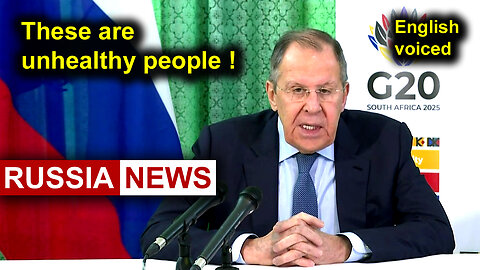 These are unhealthy people! Lavrov