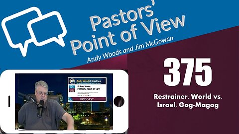 Pastors’ Point of View (PPOV) no. 375 - Prophecy update. Dr. Andy Woods. September 26, 2025