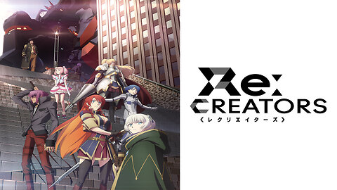 Anime Re:Creators ep 01 legendado em PT-BR.