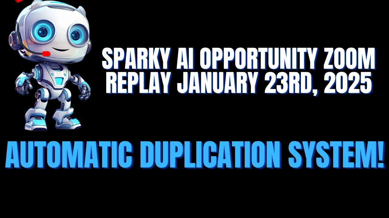 Sparky Ai Opportunity Replay January 23rd, 2025