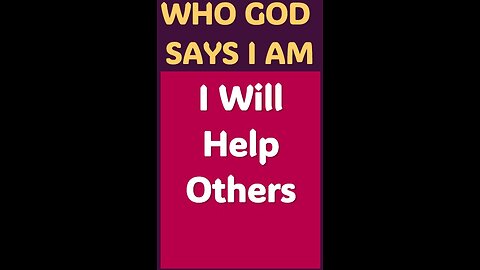 I WILL HELP OTHERS #wordofgod #Jesus #peace #God #grace #kindness #love #life #journey #help #Christ