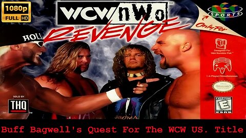 Buff Bagwell's Quest for the WCW US. Title - WCW/nWo Revenge