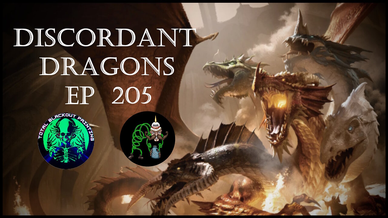 Discordant Dragons 205 w Fat Dave and Bleach Demon