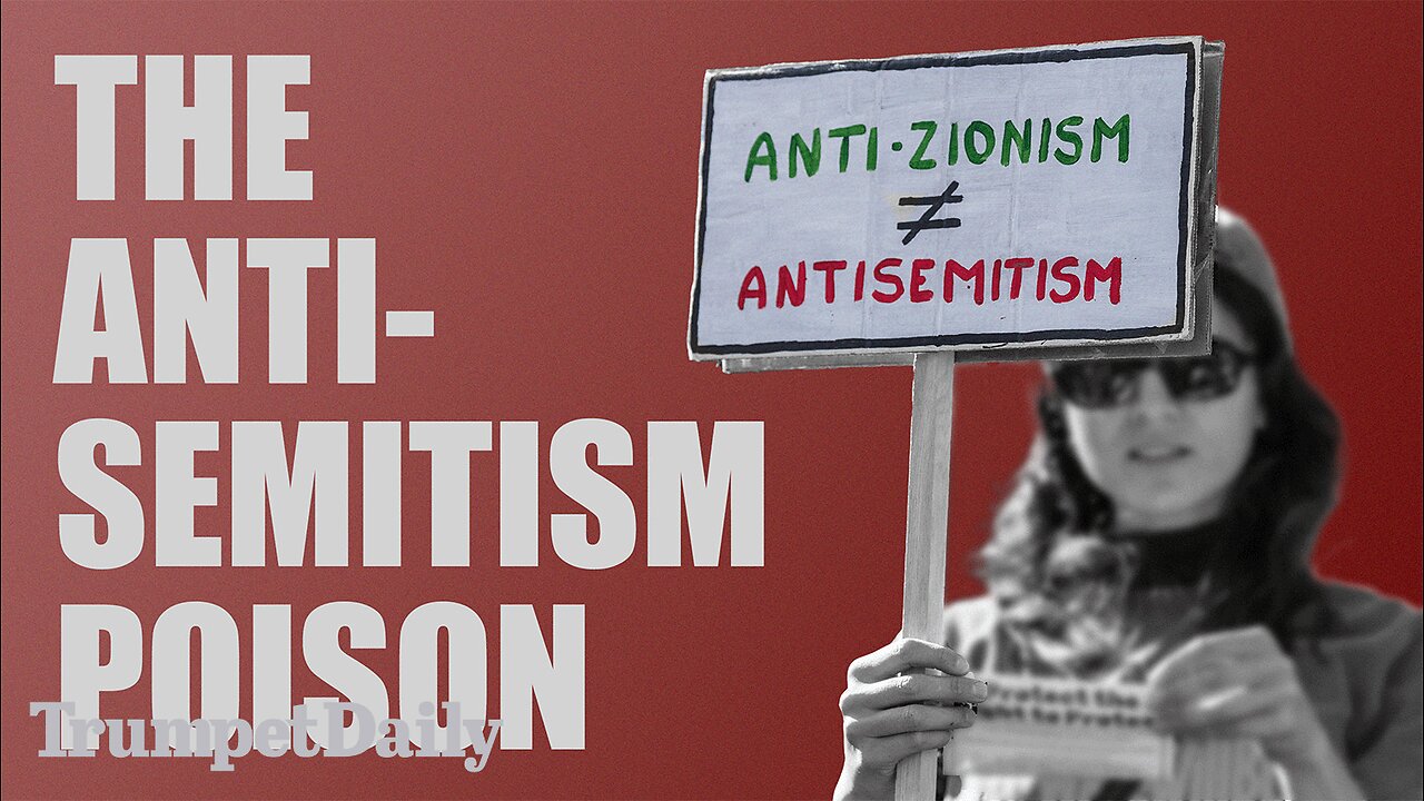 The Anti-Semitism Poison - Trumpet Daily | Oct. 31, 2025