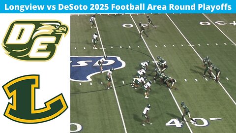 DeSoto vs Longview Football 2025 Area Round Playoffs