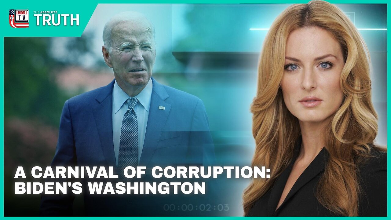 A CARNIVAL OF CORRUPTION: BIDEN'S WASHINGTON