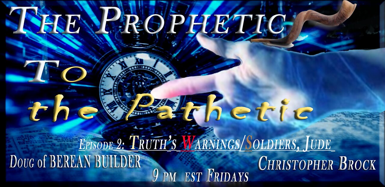 Prophetic to Pathetic series Part 2 False vs True Prophets
