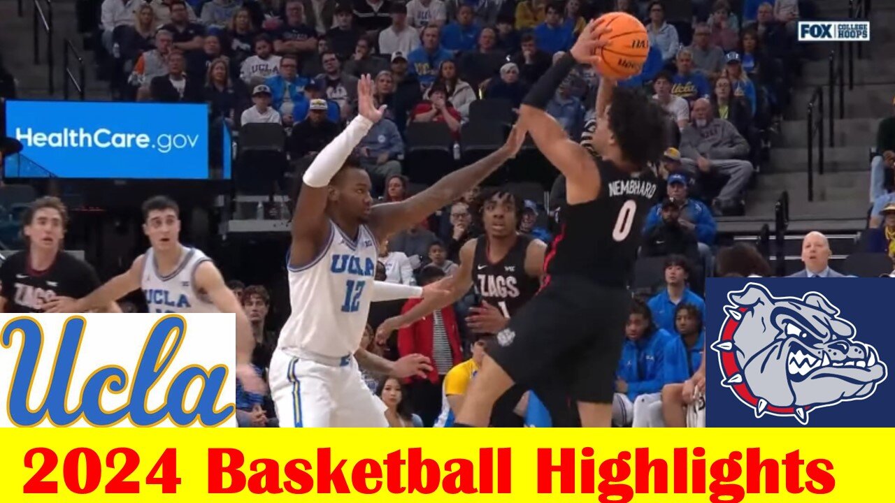 #14 Gonzaga vs #22 UCLA Basketball Game Highlights 12 28 2024